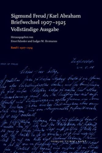 Briefwechsel 1907-1925: Vollständige Ausgabe